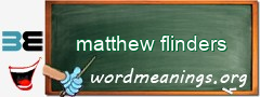 WordMeaning blackboard for matthew flinders